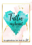 Canada - Tattoo my heart - An aphrodisiac love deck by Lucy Libido