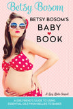 Canada - Betsy Bosom's Baby Book